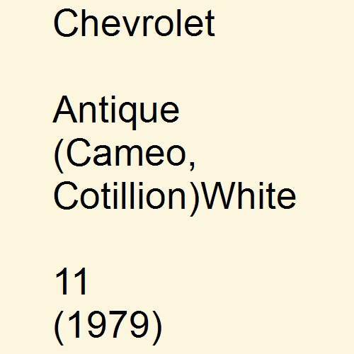 Chevrolet, Antique (Cameo, Cotillion)White, 11 (1979).